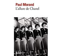 L'allure de Chanel Paul Morand (Auteur)