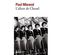 Paul Morand – L'allure de Chanel – Essai – Poche (Gallimard)