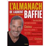 L'almanach de Laurent Baffie Laurent Baffie (Auteur)