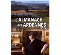 L'almanach Des Ardennes - Edition 2017