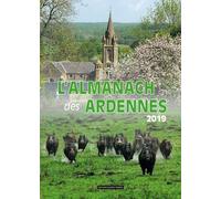 L'almanach Des Ardennes - Edition 2019