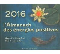 L'almanach Des Énergies Positives
