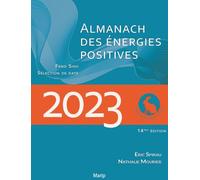 L'Almanach Des Énergies Positives 2023 Calendrier Fengshui - Nathalie Mourier - Marip - broché - Almanach