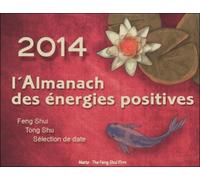 L'almanach Des Énergies Positives - Edition 2014