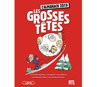 Les Grosses Têtes - L'almanach - Edition 2019