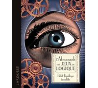 L'almanach des jeux de logique - Petit florilège insolite