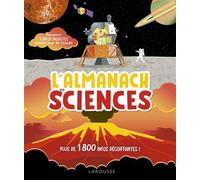 L'almanach des sciences - Collectif - Larousse - cartonné - Document jeunesse