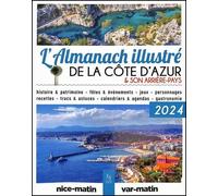 L'almanach illustré de la Côte d'Azur & son arrière-pays 2024