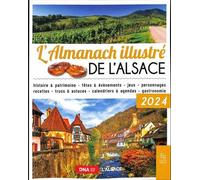 L'almanach illustré de l'Alsace 2024 - Collectif - Nouvelles Editions Sutton - broché - Almanach