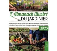 L'almanach Illustré Du Jardinier