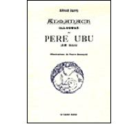 L'almanach illustré du père Ubu - Alfred Jarry - Castor Astral - broché - Roman