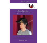 L'almanach juridique et perpétuel du collectif l'unité du droit - Mathieu Touzeil-Divina - Epitoge - broché - Etude