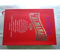 L'Almanach : Où l'on trouvera, outre les saints du jour et les bontés des saisons, contes en veux-tu en voilà, télégrammes historiques, pensées de bon aloi, gourmandises de bouche, remèdes d'ancêtres