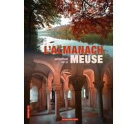 L'almanach perpétuel de la Meuse n°2 - Collectif - Noires Terres - broché - Almanach