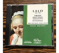 Lalo - Complete Trios for Violin, Cello & Piano