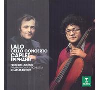 Lalo : Concerto pour violoncelle - Caplet : Épiphanie pour violoncelle et orchestre