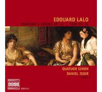 Lalo, E. : String Quartet, Piano Trio No. 3. Quatuor Simon, Isoir