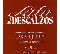 Lalo Y Los Descalzos - Mejores 2