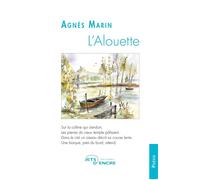 L'Alouette - Agnès Marin - Jets D'encre - broché - Poésie