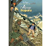 L'Alpage disparu - Félix Meynet - Autour Du Roc D'enfer - broché - Bande dessinée