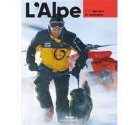 L'Alpe 101 - Secours en montagne - Collectif - Glénat - broché - Revue
