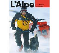 L'Alpe 101 - Secours en montagne: Secours en montagne