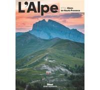 L'Alpe 102 - Alpes-de-Haute-Provence - Collectif - Glénat - broché - Revue