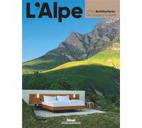 L'Alpe 103 - Architectures Architectures. De l'utopie à la réalité - Collectif - Glénat - broché - Revue