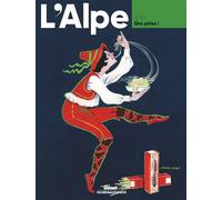 Collectif – L'Alpe 107 - Des pâtes ! – Broché – Glénat
