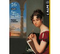 L'Alpe 26 - Pour écrire un mot: Montagne et littérature