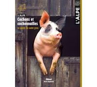 Collectif – L'Alpe 42 : Cochons et cochonailles – La quête du saint gras – broché