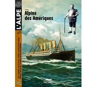 L'Alpe 46 - Alpins des Amériques Tome 46 - Collectif - Glénat - broché - Revue
