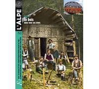 L'Alpe 62 Le bois dans tous ses états - Collectif - Glénat - broché - Revue