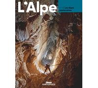 Collectif – L'Alpe 98 : Les Alpes souterraines – Broché