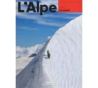 L'Alpe T113 - Les guides - Collectif - Glénat - broché - Revue