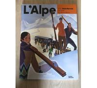 L'alpe T87 - Saint-Gervais. Un Hiver Au Mont-Blanc: Saint-Gervais. Un Hiver Au Mont-Blanc