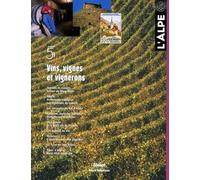 L'Alpe, tome 5 : Vins, vignes et vignerons