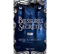 L'Alpha du millénaire Tome 05 - Blessures secrètes Sapir A. Englard (Auteur)
