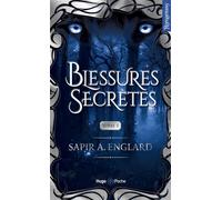 L'Alpha du millénaire Tome 05 - Blessures secrètes - Sapir A. Englard - Hugo Poche - Poche - Roman