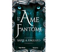 L'Alpha du millénaire tome 3 - L'âme fantôme