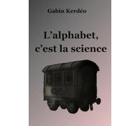 L'alphabet, c'est la science