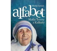 L'alphabet de Mère Teresa de Calcutta