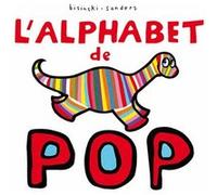 L'alphabet de Pop Alex Sanders (Auteur), Pierrick Bisinski (Auteur)