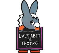 L'ALPHABET DE TROTRO