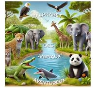 L'Alphabet des Animaux Aventureux