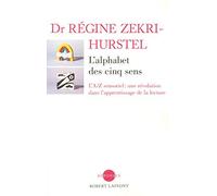 L'alphabet des cinq sens de Zékri-Hurstel, Régine (2006) Broché