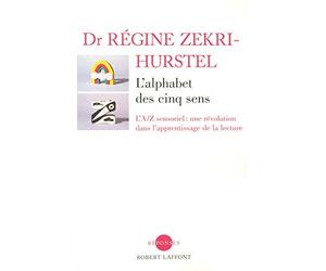L'alphabet des cinq sens de Zékri-Hurstel, Régine (2006) Broché