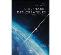 L'alphabet des créateurs Ada Palmer (Auteur), Michelle Charrier (Traduction), Amir Zand (Illustration)