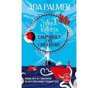 L'Alphabet des créateurs (Terra Ignota, Tome 4) Ada Palmer (Auteur)