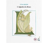 L'Alphabet des fleurs Edition bilingue français-suédois - Ottilia Adelborg - Bibliotheque Sainte Genevieve - cartonné - Document jeunesse